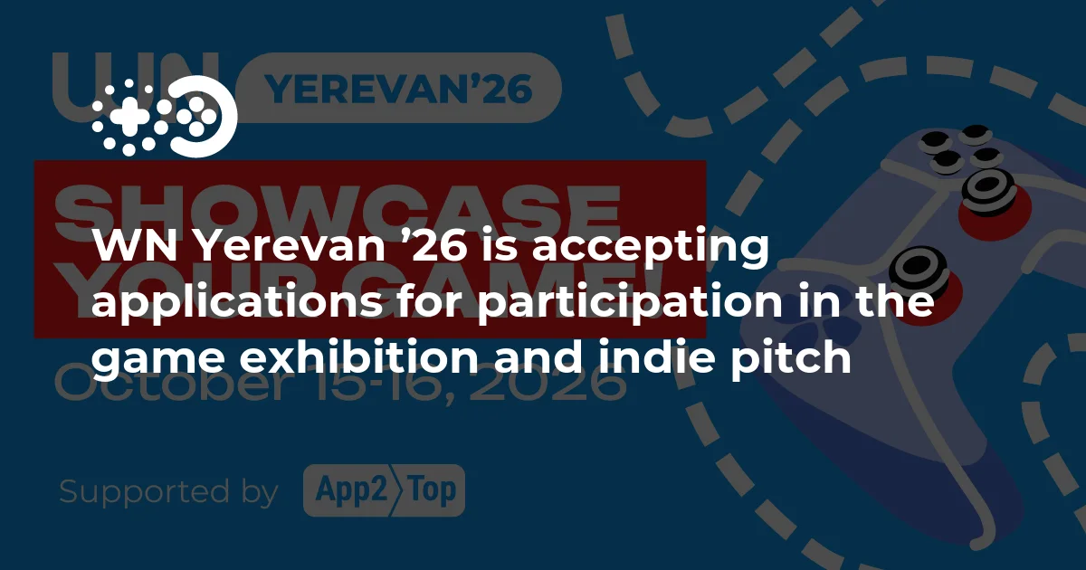 WN Yerevan ’26 is accepting applications for participation in the game