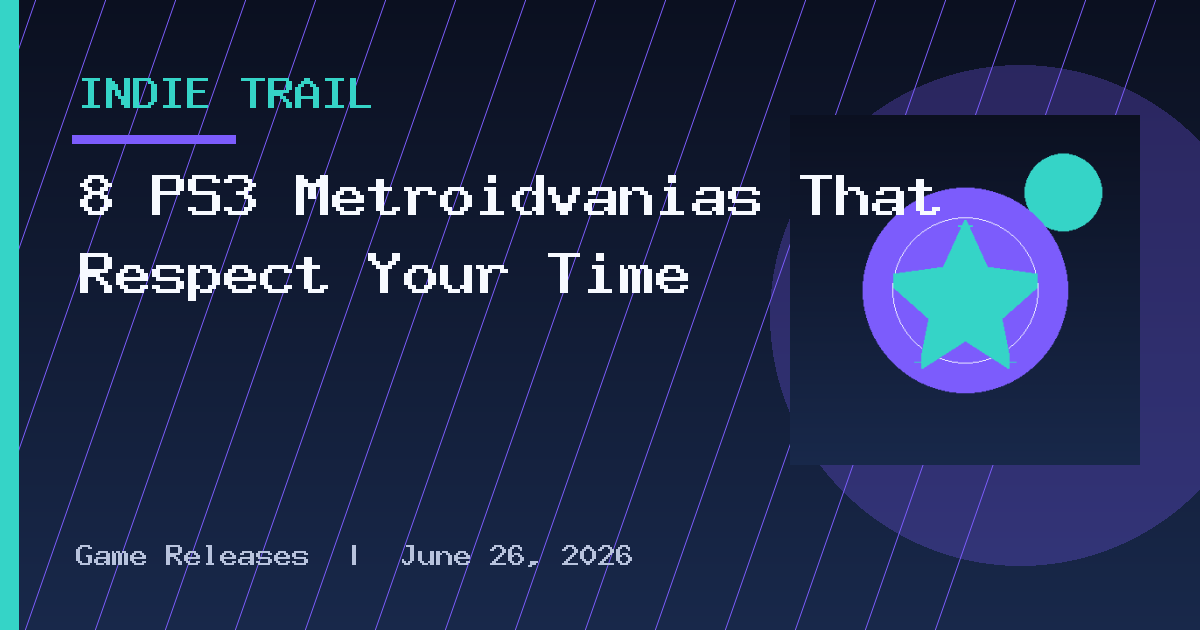 8 PS3 Metroidvanias That Respect Your Time