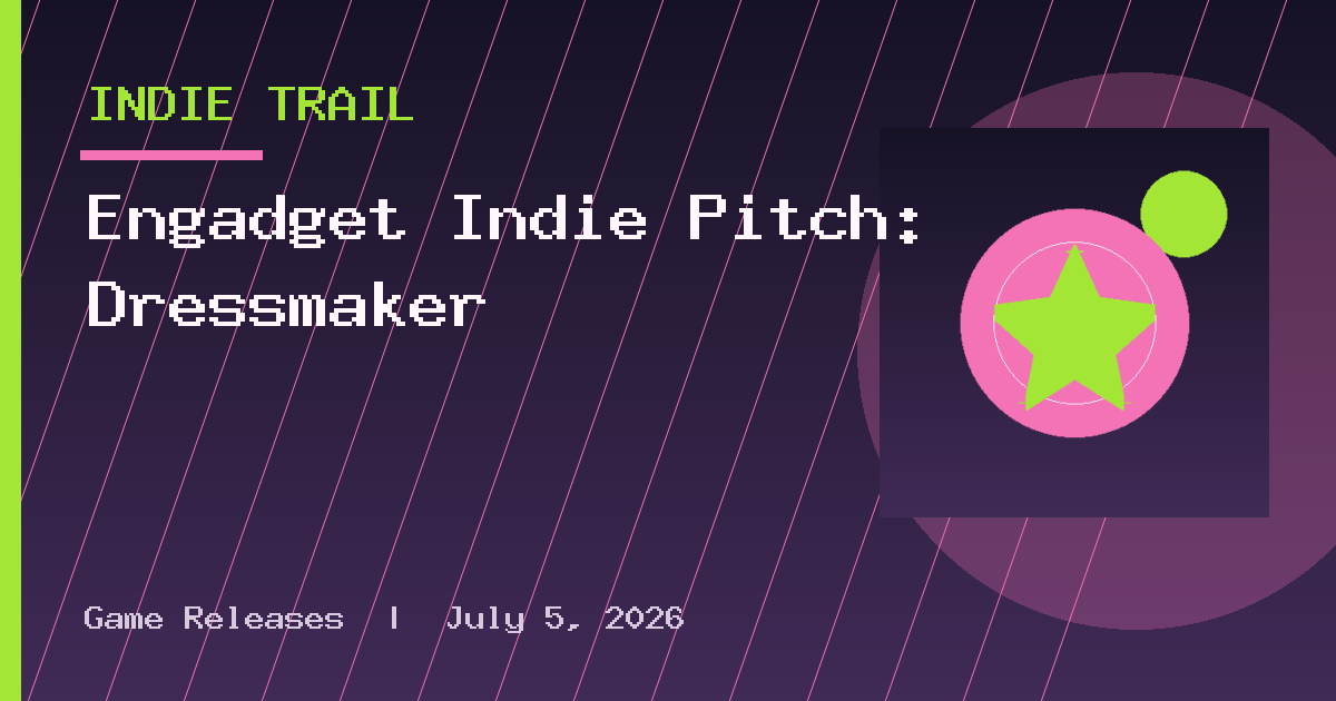 Engadget Indie Pitch: Dressmaker