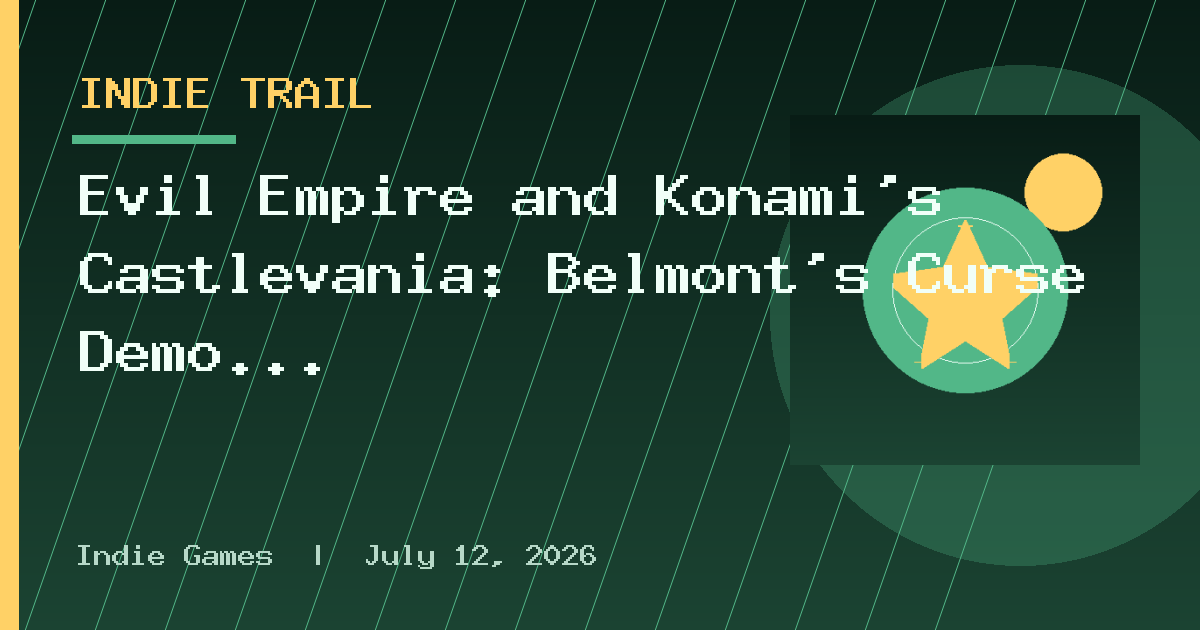 Evil Empire and Konami's Castlevania: Belmont's Curse Demo Launches in October