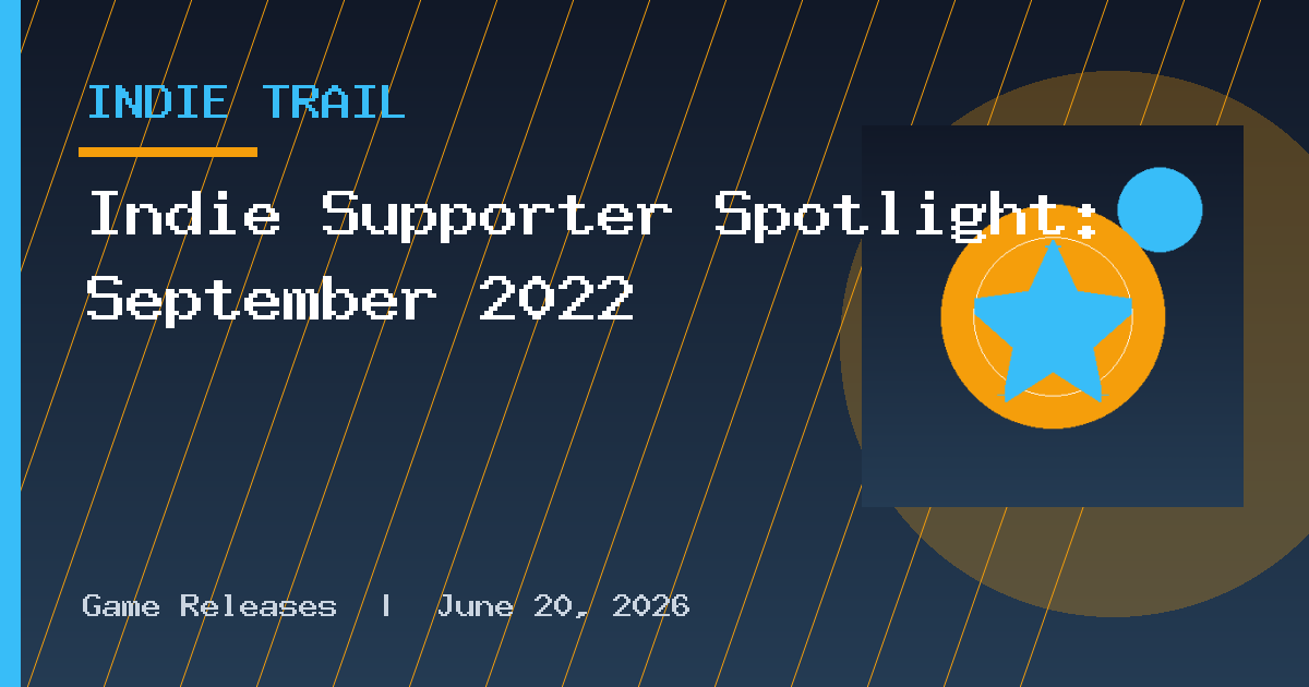 Indie Supporter Spotlight: September 2022